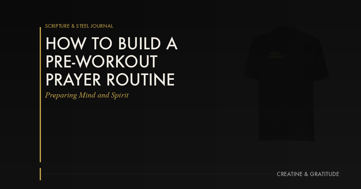 How to Build a Pre-Workout Prayer Routine