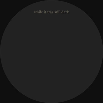 5 AM / While It Was Still Dark - Back