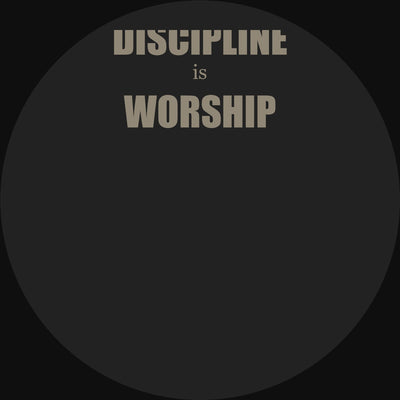 Discipline Is Worship - Back
